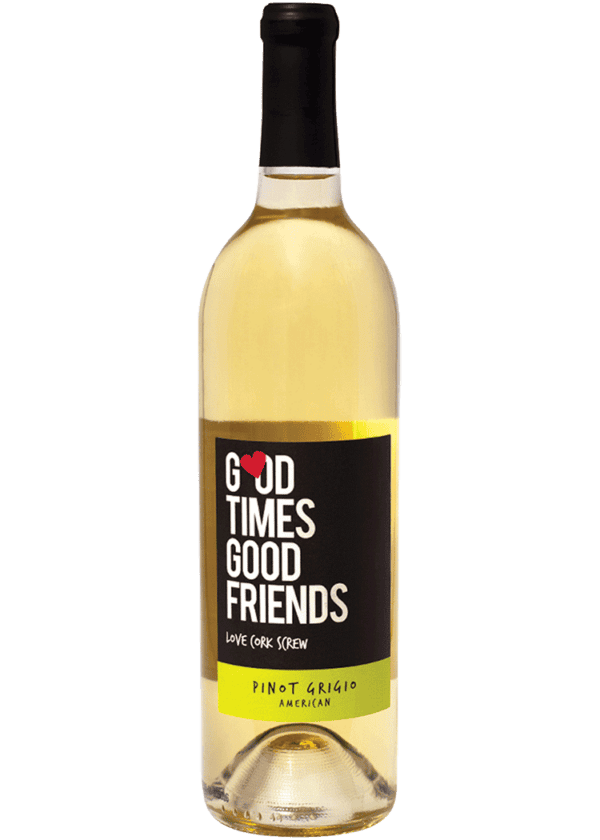 Love Cork Screw Good Times Good Friends Pinot Grigio